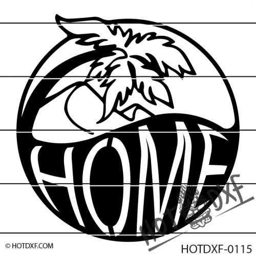 HOTDXF-0115-BEACH HOME DXF SIGN