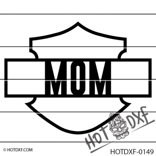 HOTDXF-0149 - HARLEY DAVIDSON MOTORCYCLE BIKER GANG LOGO BIKE SIGN FOR MOM OR MOTHER